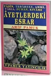 Ayetlerdeki Esrar (Yas-078); Yasin, Tebareke, Amme, Vakıa, Duhan, Kıyame