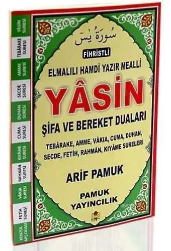 Şifa ve Bereket Duaları (Yas-110, Dergi Boy, Şamua, Fihristli); Elmalılı Hamdi Yazır Mealli Yasin, Tebarake, Amme