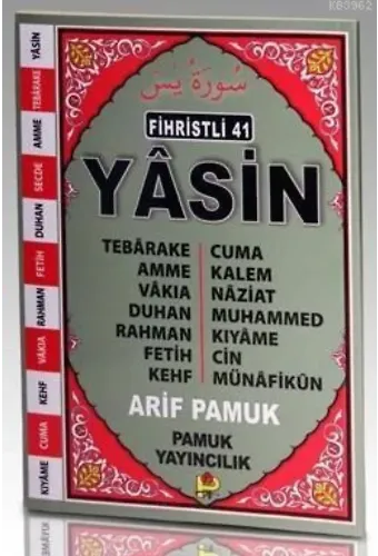 Fihristli 41 Yasin (Yas-111, Fihristli); Tebarake, Amme, Vakıa, Cuma