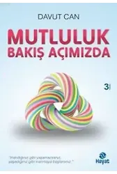 Mutluluk Bakış Açımızda