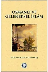 Osmanlı ve Geleneksel İslam