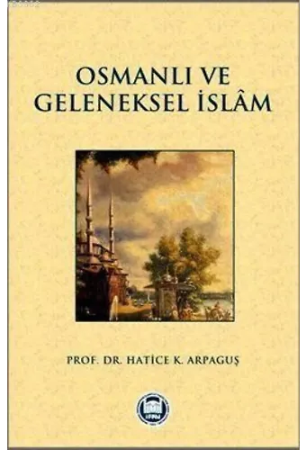 Osmanlı ve Geleneksel İslam