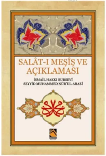 Salat-ı Meşiş ve Açıklaması