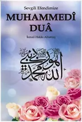 Sevgili Efendimiz Muhammedi Duâ