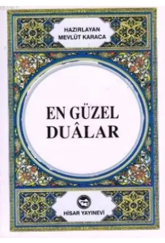 Kuran-ı Kerimde Geçen En Güzel Dualar