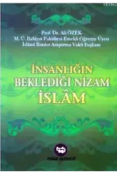 İnsanlığın Beklediği Nizam İslam