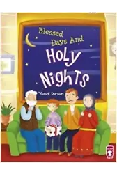 Blessed Days And Holy Nights; 9+ Yaş