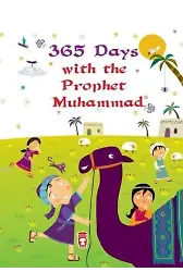 365 Days With The Prophet Muhammad; 365 Günde Sevgili Peygamberim