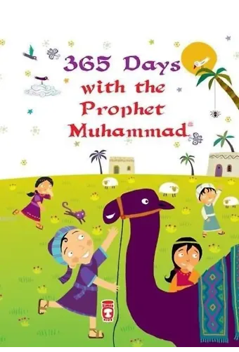 365 Days With The Prophet Muhammad; 365 Günde Sevgili Peygamberim