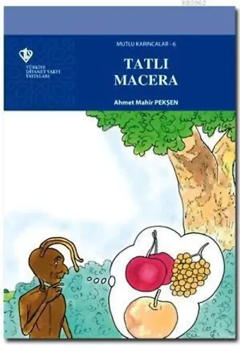 Mutlu Karıncalar 6 - Tatlı Macera