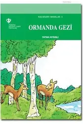Kuş Sesleri 5 - Ormanda Gezi