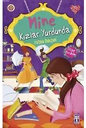 Mine Kızlar Yurdunda