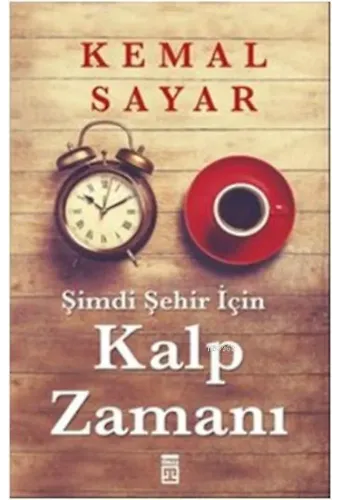 Şimdi Şehir İçin Kalp Zamanı
