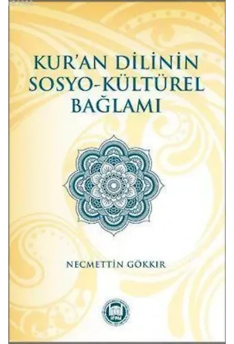 Kur'an Dilinin Sosyo - Kültürel Bağlamı