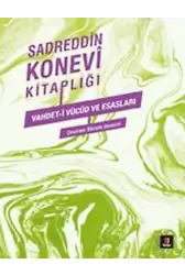 Sadreddin Konevi Kitaplığı; Vahdet-i Vücûd ve Esasları