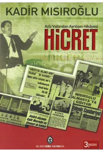 Hicret; Aziz Vatandan Ayrılışın Hikâyesi