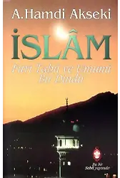 İslam, Fıtri, Tabii, Umumi Bir Dindir