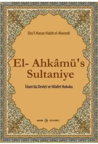 El-Ahkâmü's Sultaniye; İslam'da Devlet ve Hilafet Hukuku