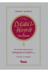 Delailü'l Hayrat ve Türkçe Açıklaması; Salavat-ı Şerifeler
