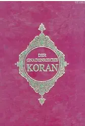 Der Gnadenreiche Koran (Almanca Kur'an-ı Kerim Meali)