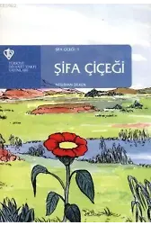Şifa Çiçeği - Şifa Çiçeği 3