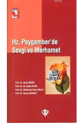 Hz. Peygamber'de Sevgi ve Merhamet