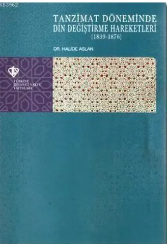 Tanzimat Döneminde Din Değiştirme Hareketleri (1839-1876)