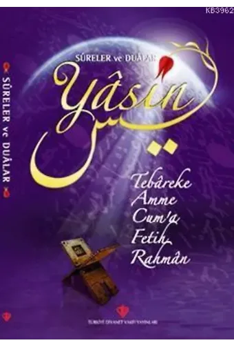Yasin Kitabı (Türkçe, Sureler ve Dualar)