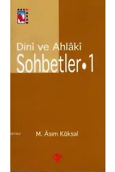 Dini ve Ahlaki Sohbetler 1