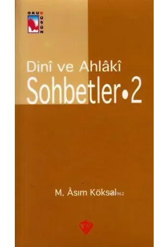 Dini ve Ahlaki Sohbetler 2