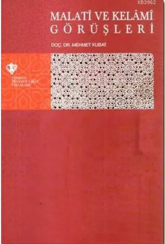 Malati ve Kelami Görüşleri