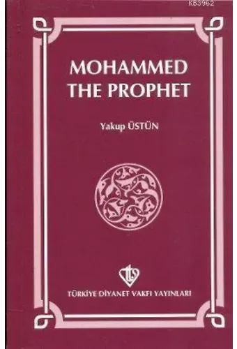 Mohammed The Prophet