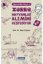 Zerre Hayvanlar Alemini Keşfediyor; 8 Yaş ve Üzeri
