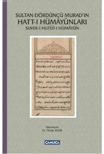 Sultan Dördüncü Murad'ın Hatt-ı Hümayunları; Suver-i Hutut-ı Hümayun