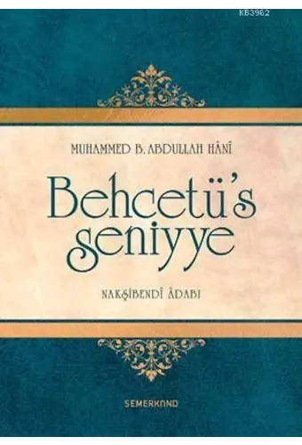 Behcetü's Seniyye (Nakşibendi Adabı)