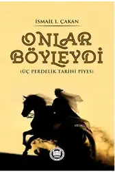 Onlar Böyleydi