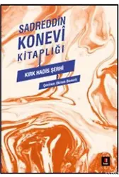 Sadreddin Konevi Kitaplığı - Kırk Hadis Şerhi