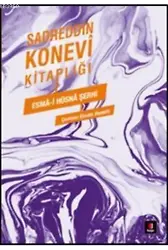 Esmâ-İ Hüsnâ Şerhi - Sadreddin Konevi Kitaplığı