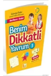 Benim Dikkatli Yavrum 1