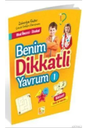 Benim Dikkatli Yavrum 1