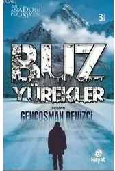 Buz Yürekler; Bir Anadolu Polisiyesi