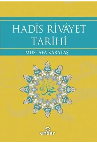 Hadîs Rivâyet Tarihi
