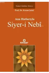 Anahatlarıyla Siyer-i Nebî