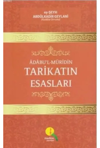 Adabu'l- Müridin Tarikatın Esasları