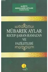 Mübarek Aylar Günler ve Gecelerin Fazileti