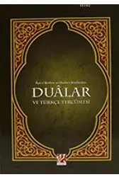 Ayet-i Kerime ve Hadis-i Şeriflerden Duâlar ve Türkçe Tercümesi