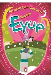 Hazreti Eyüp; Peygamber Öyküleri Dizisi, 8+ Yaş