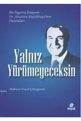 Yalnız Yürümeyeceksin
