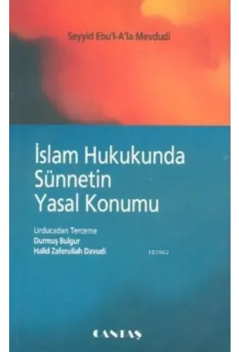 İslam Hukukunda Sünnetin Yasal Konumu