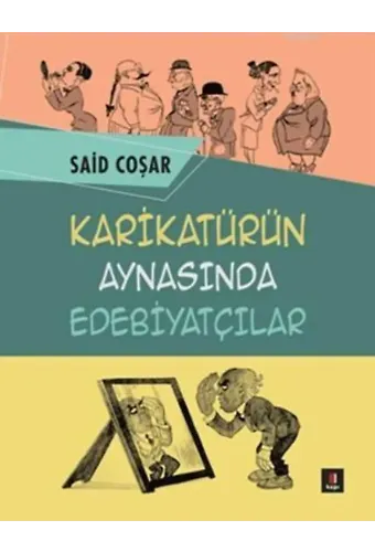 Karikatürün Aynasında Edebiyatçılar